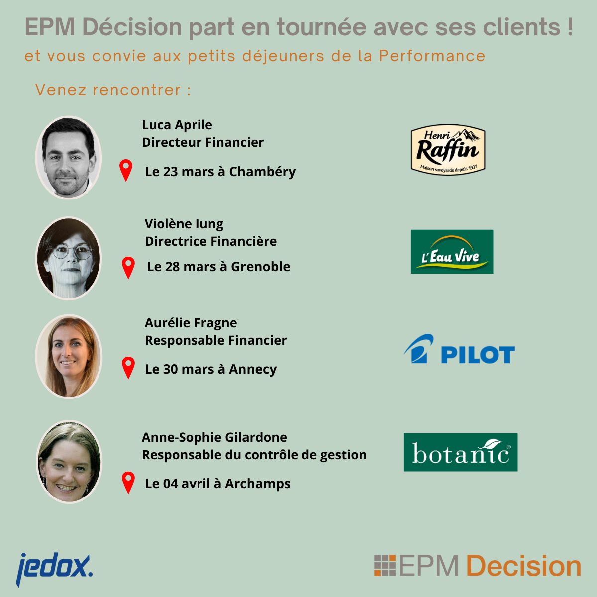 EPM DECISION PART EN TOURNEE AVEC SES CLIENTS